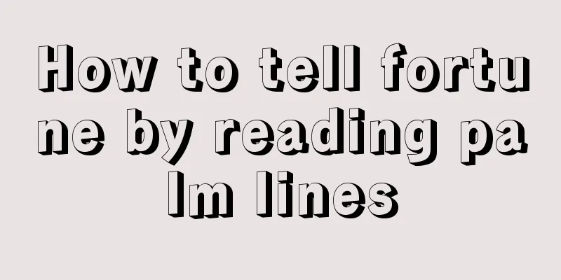 How to tell fortune by reading palm lines