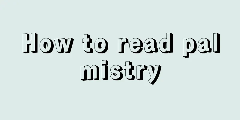 How to read palmistry