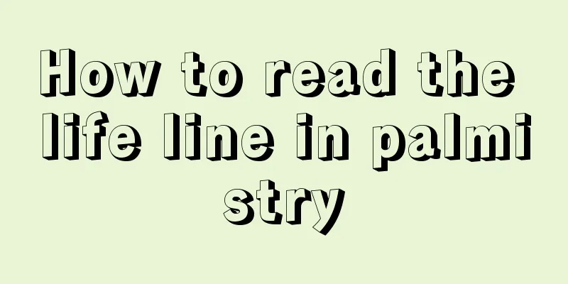 How to read the life line in palmistry