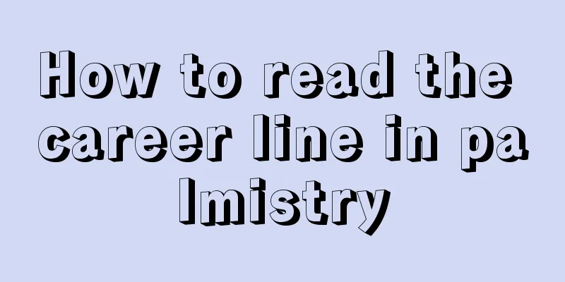 How to read the career line in palmistry