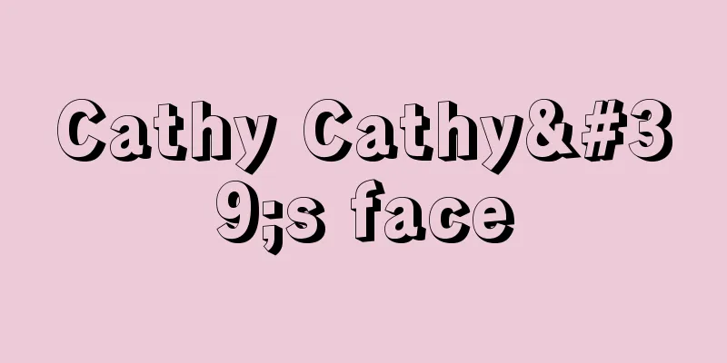 Cathy Cathy's face