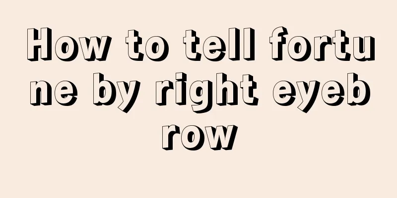 How to tell fortune by right eyebrow