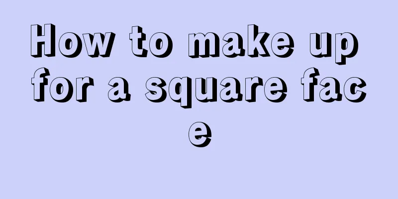 How to make up for a square face