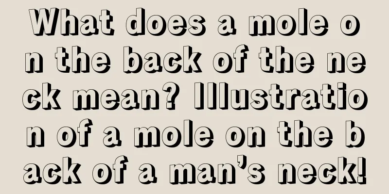 What does a mole on the back of the neck mean? Illustration of a mole on the back of a man’s neck!