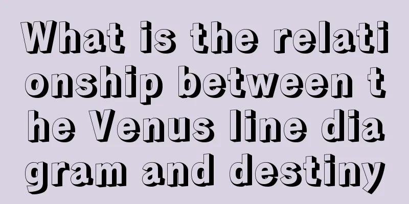 What is the relationship between the Venus line diagram and destiny