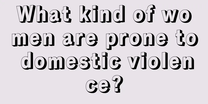 What kind of women are prone to domestic violence?