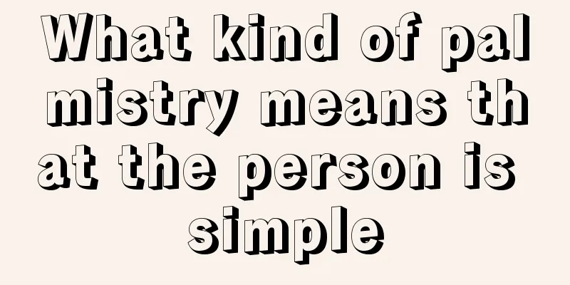 What kind of palmistry means that the person is simple