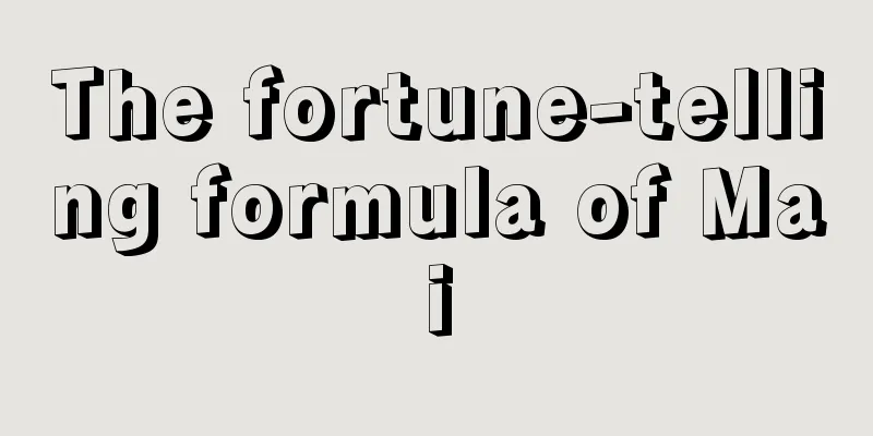 The fortune-telling formula of Mai