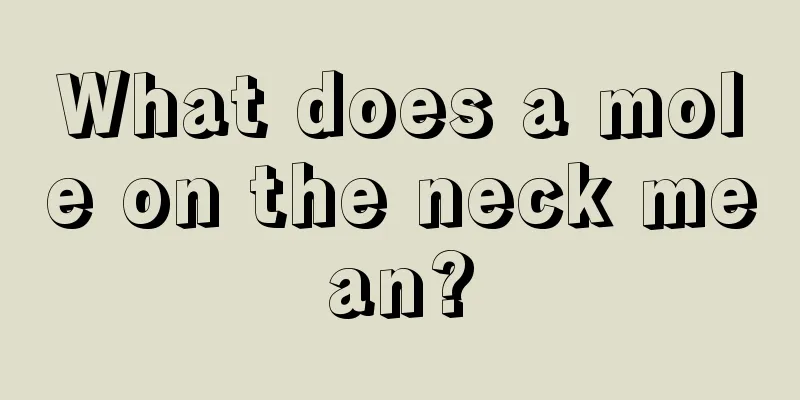 What does a mole on the neck mean?