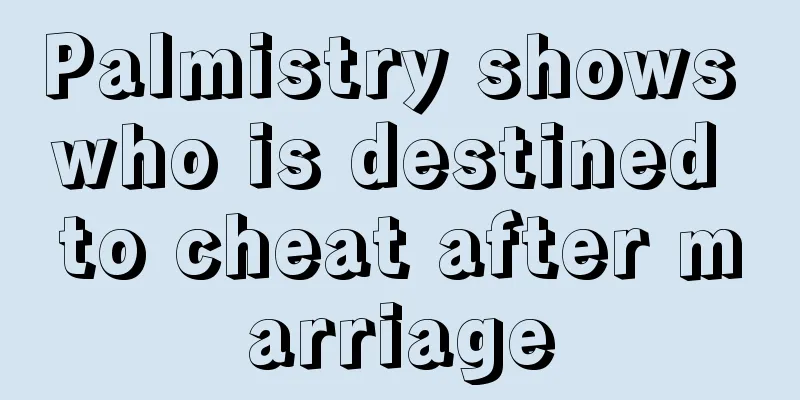 Palmistry shows who is destined to cheat after marriage