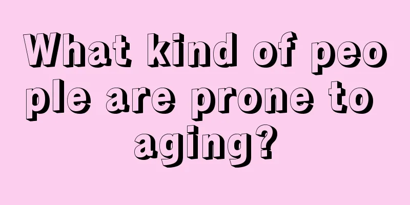 What kind of people are prone to aging?