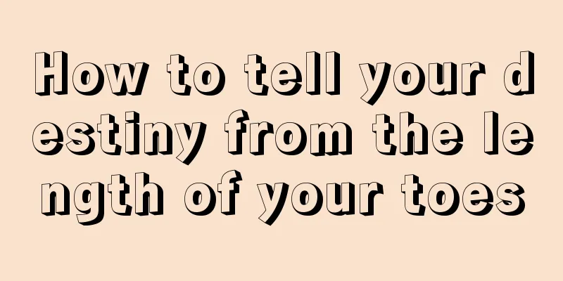 How to tell your destiny from the length of your toes
