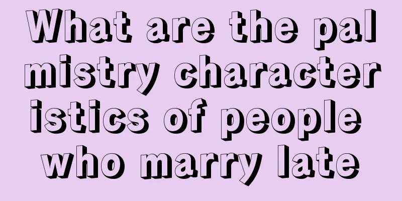 What are the palmistry characteristics of people who marry late