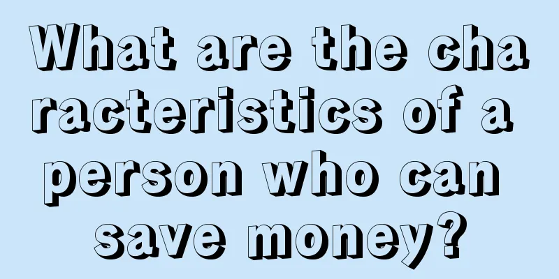 What are the characteristics of a person who can save money?