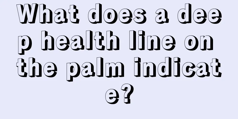 What does a deep health line on the palm indicate?