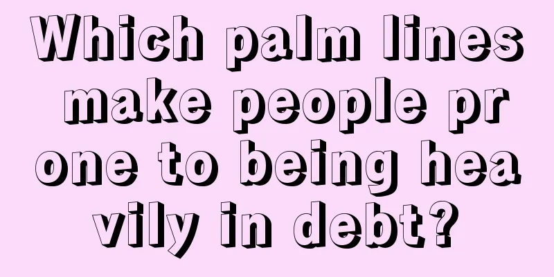 Which palm lines make people prone to being heavily in debt?
