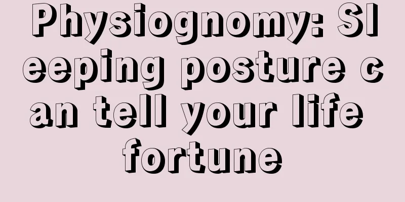 Physiognomy: Sleeping posture can tell your life fortune