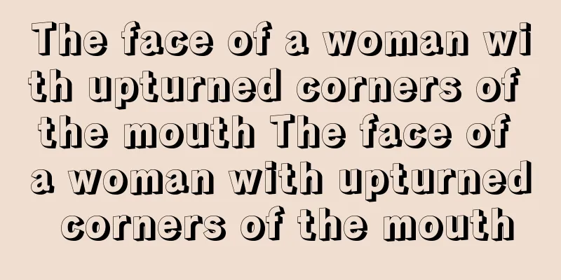 The face of a woman with upturned corners of the mouth The face of a woman with upturned corners of the mouth