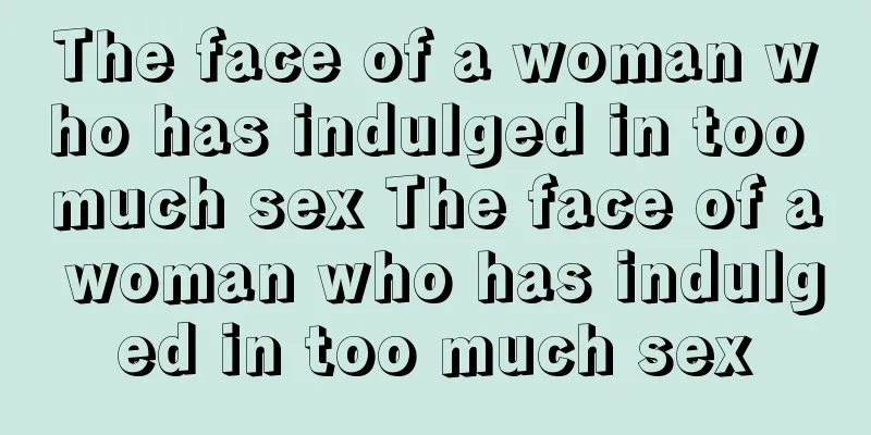 The face of a woman who has indulged in too much sex The face of a woman who has indulged in too much sex