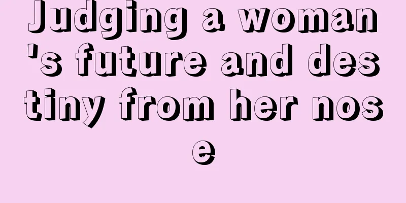 Judging a woman's future and destiny from her nose