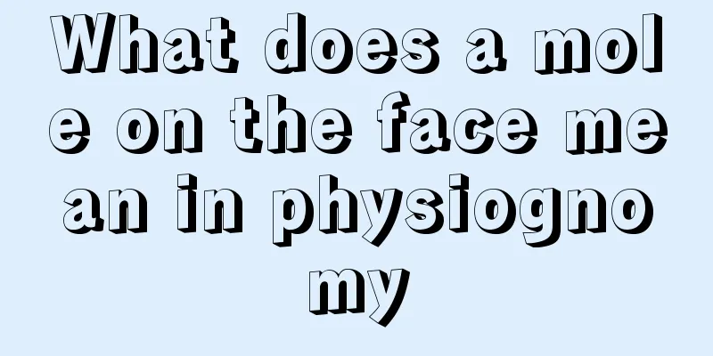What does a mole on the face mean in physiognomy