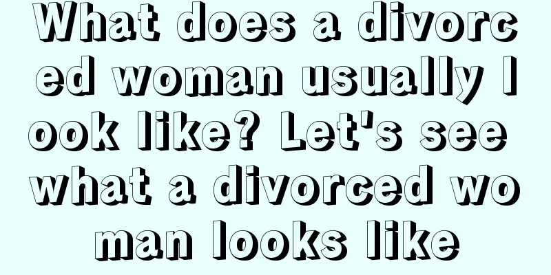 What does a divorced woman usually look like? Let's see what a divorced woman looks like