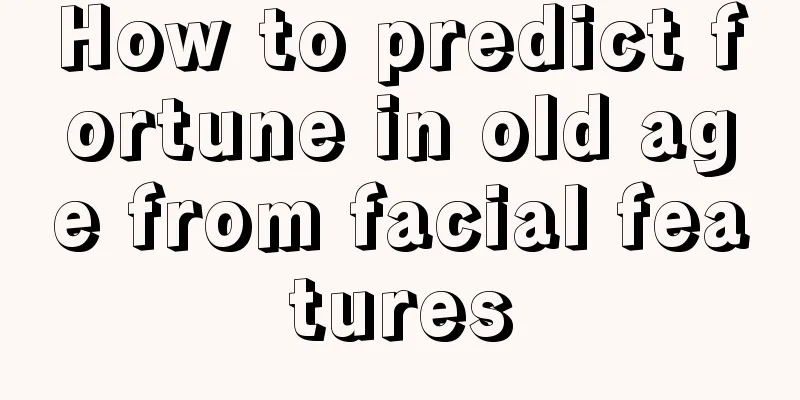 How to predict fortune in old age from facial features