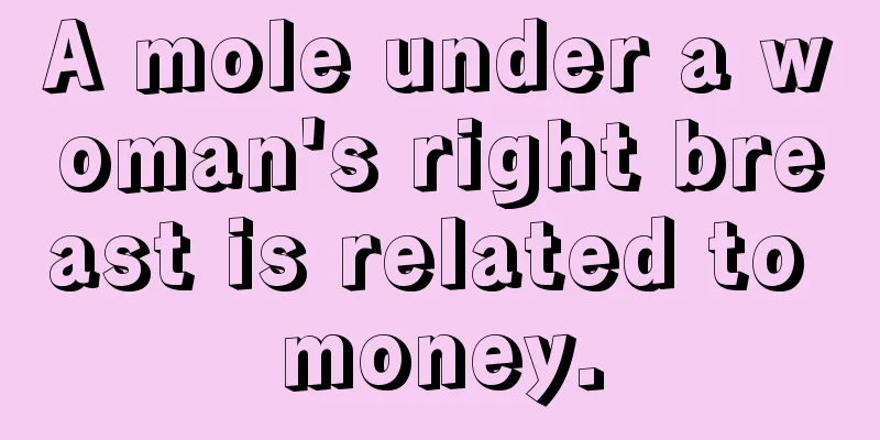 A mole under a woman's right breast is related to money.