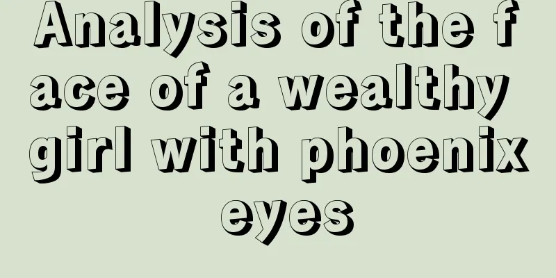 Analysis of the face of a wealthy girl with phoenix eyes