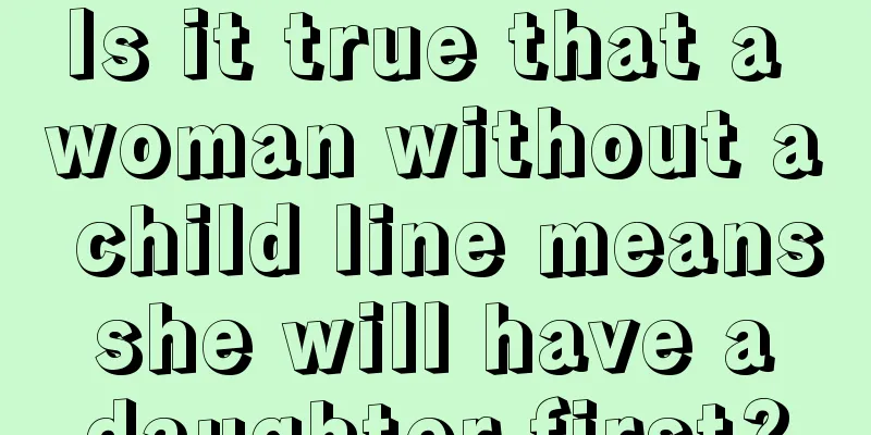 Is it true that a woman without a child line means she will have a daughter first?