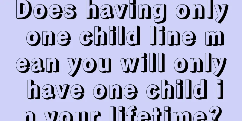 Does having only one child line mean you will only have one child in your lifetime?