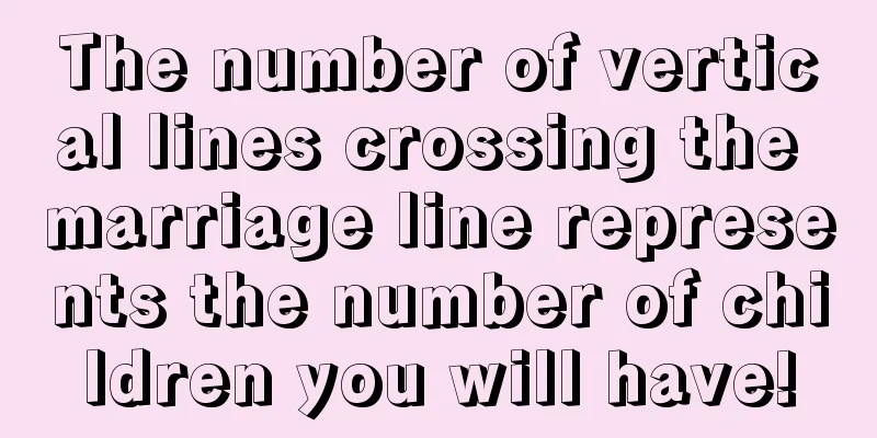 The number of vertical lines crossing the marriage line represents the number of children you will have!