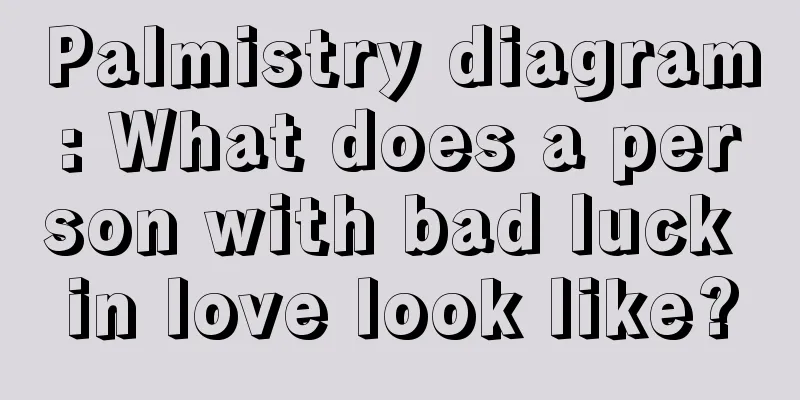 Palmistry diagram: What does a person with bad luck in love look like?