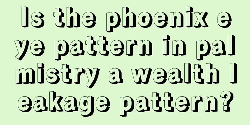 Is the phoenix eye pattern in palmistry a wealth leakage pattern?