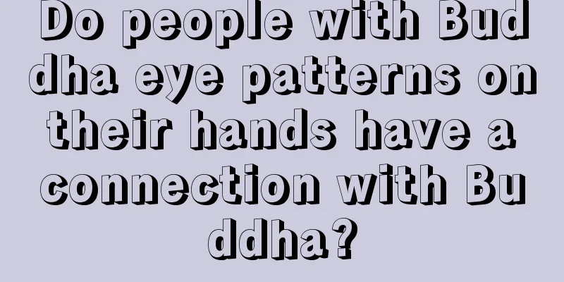Do people with Buddha eye patterns on their hands have a connection with Buddha?