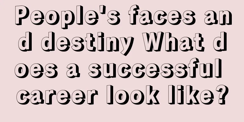 People's faces and destiny What does a successful career look like?