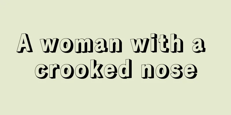 A woman with a crooked nose
