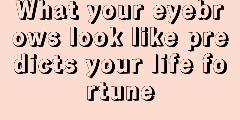 What your eyebrows look like predicts your life fortune