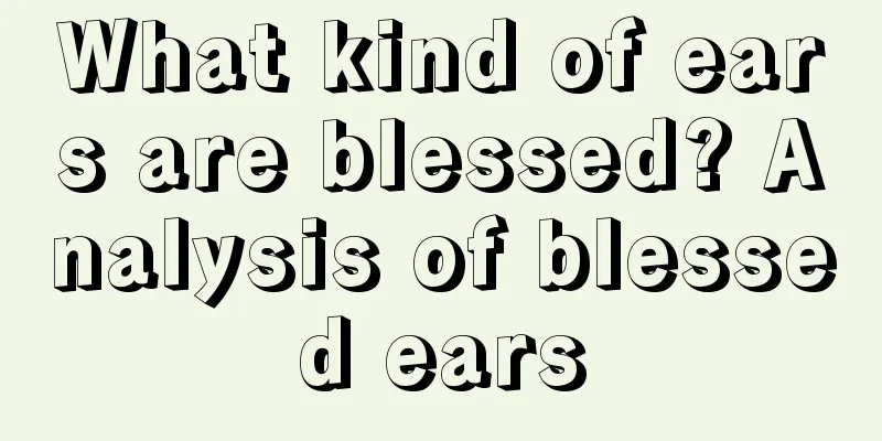 What kind of ears are blessed? Analysis of blessed ears