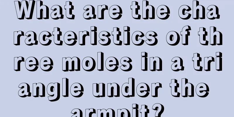 What are the characteristics of three moles in a triangle under the armpit?
