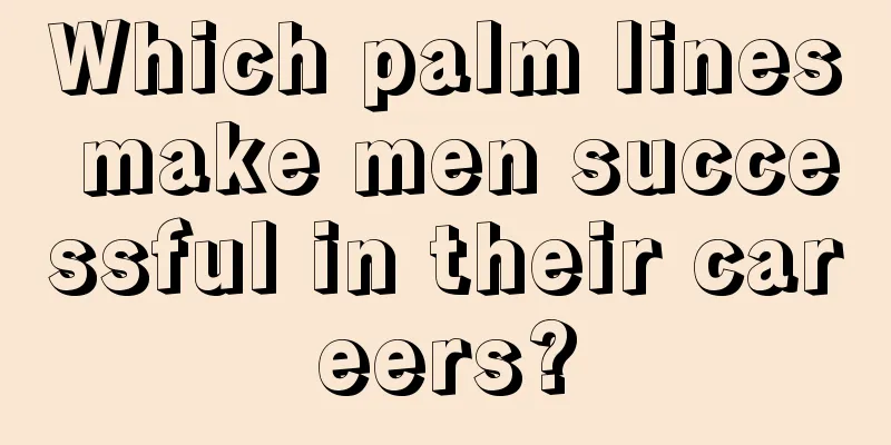 Which palm lines make men successful in their careers?
