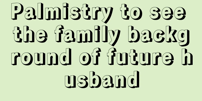 Palmistry to see the family background of future husband