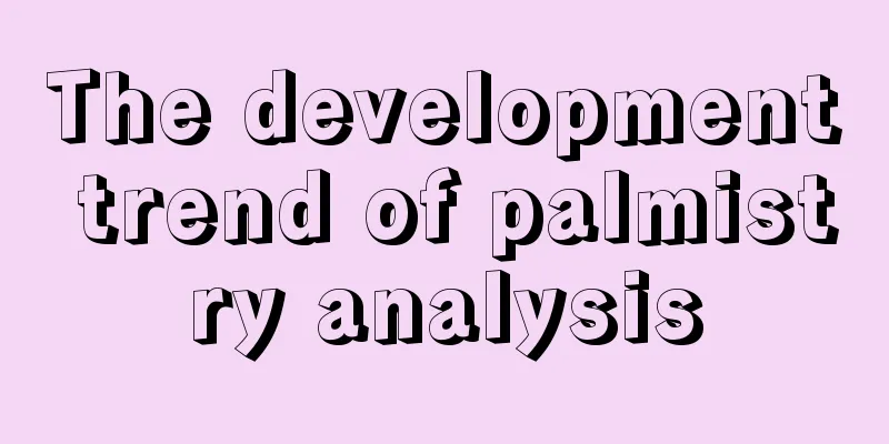 The development trend of palmistry analysis