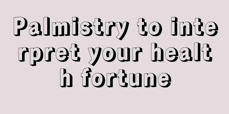 Palmistry to interpret your health fortune