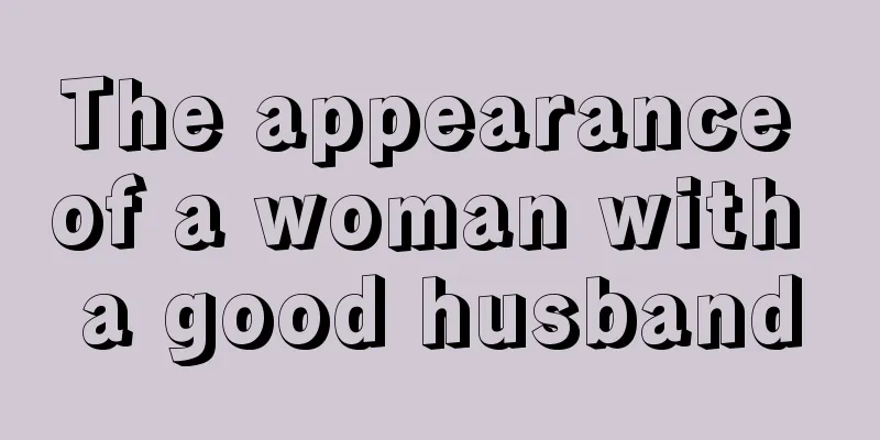 The appearance of a woman with a good husband