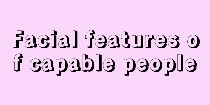 Facial features of capable people
