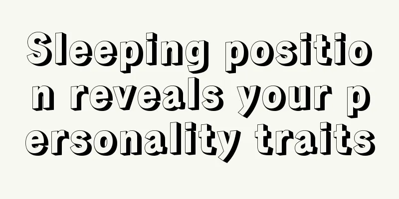 Sleeping position reveals your personality traits