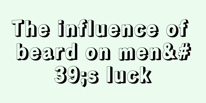 The influence of beard on men's luck