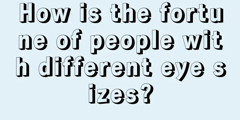 How is the fortune of people with different eye sizes?