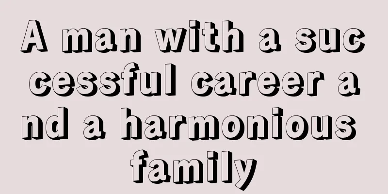 A man with a successful career and a harmonious family